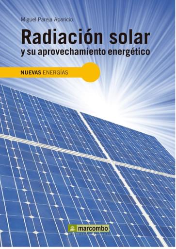 Radiación Solar y su Aprovechamiento Energético