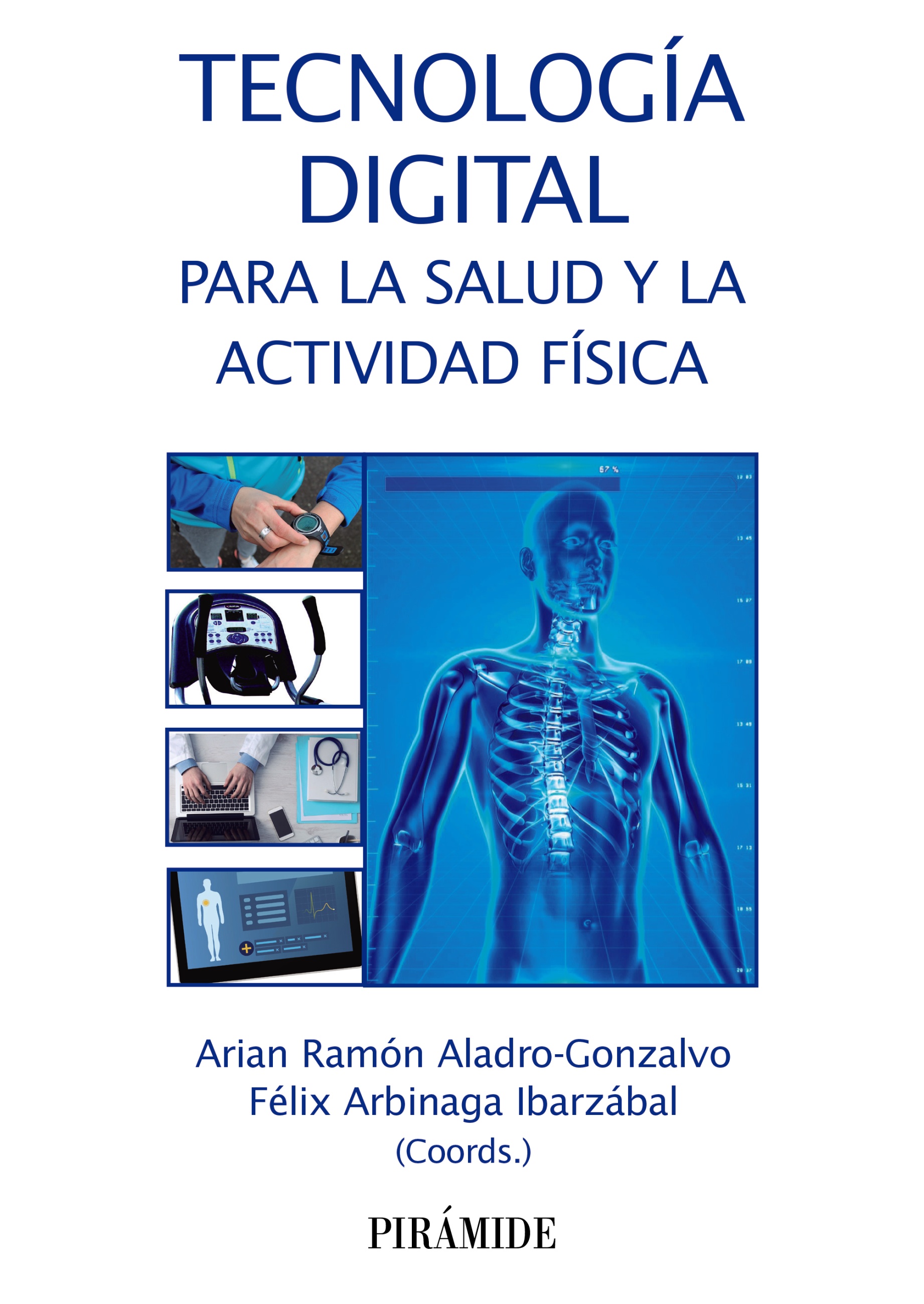 Tecnología digital para la salud y la actividad física
