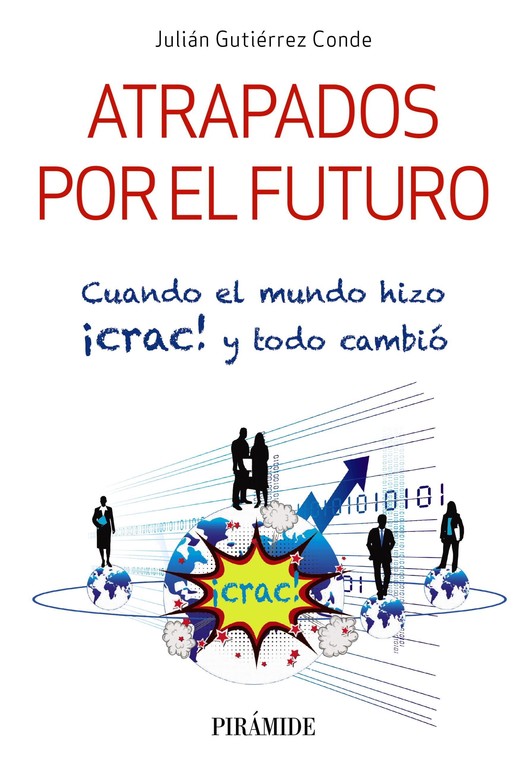 Atrapados por el futuro