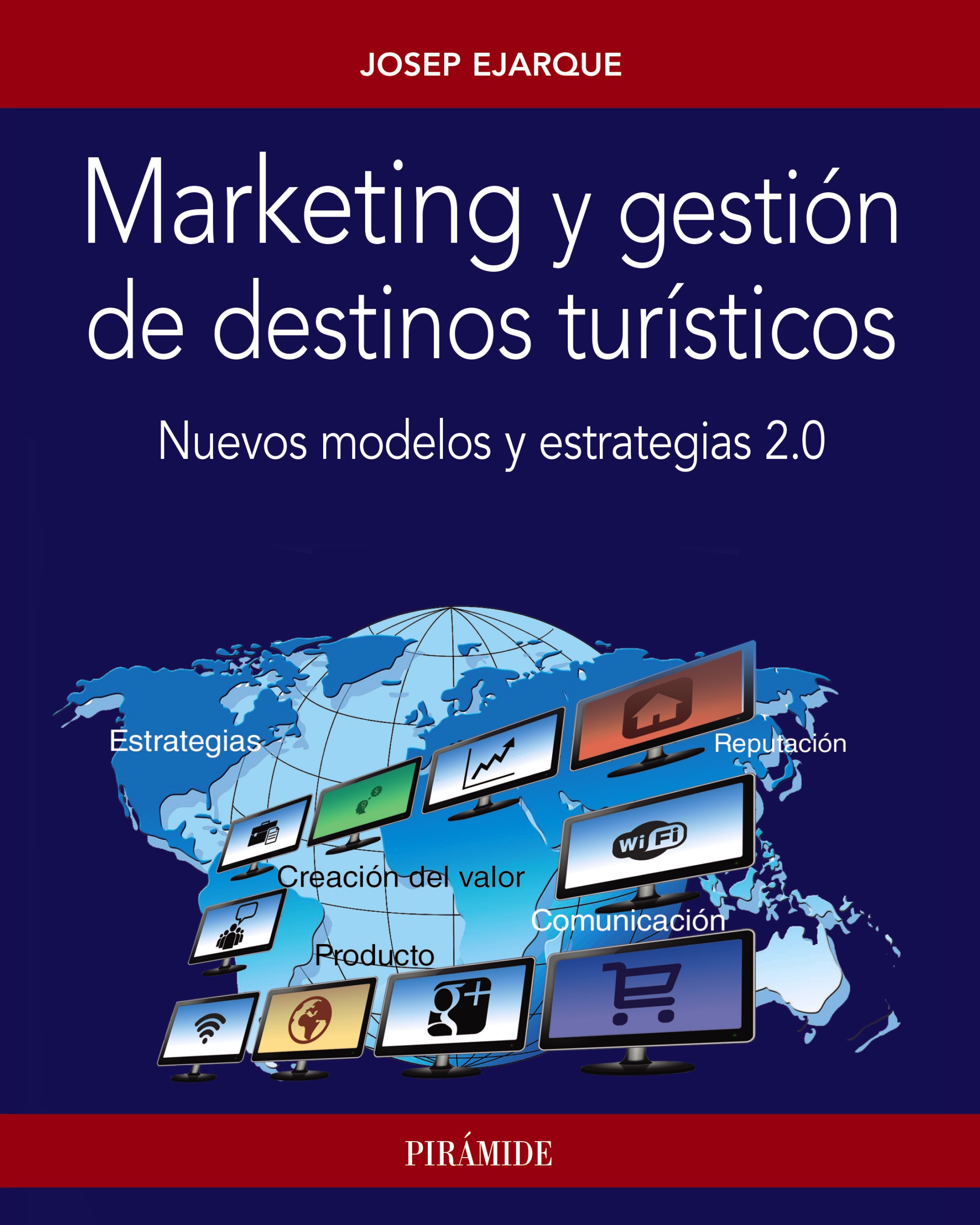 Marketing y gestión de destinos turísticos
