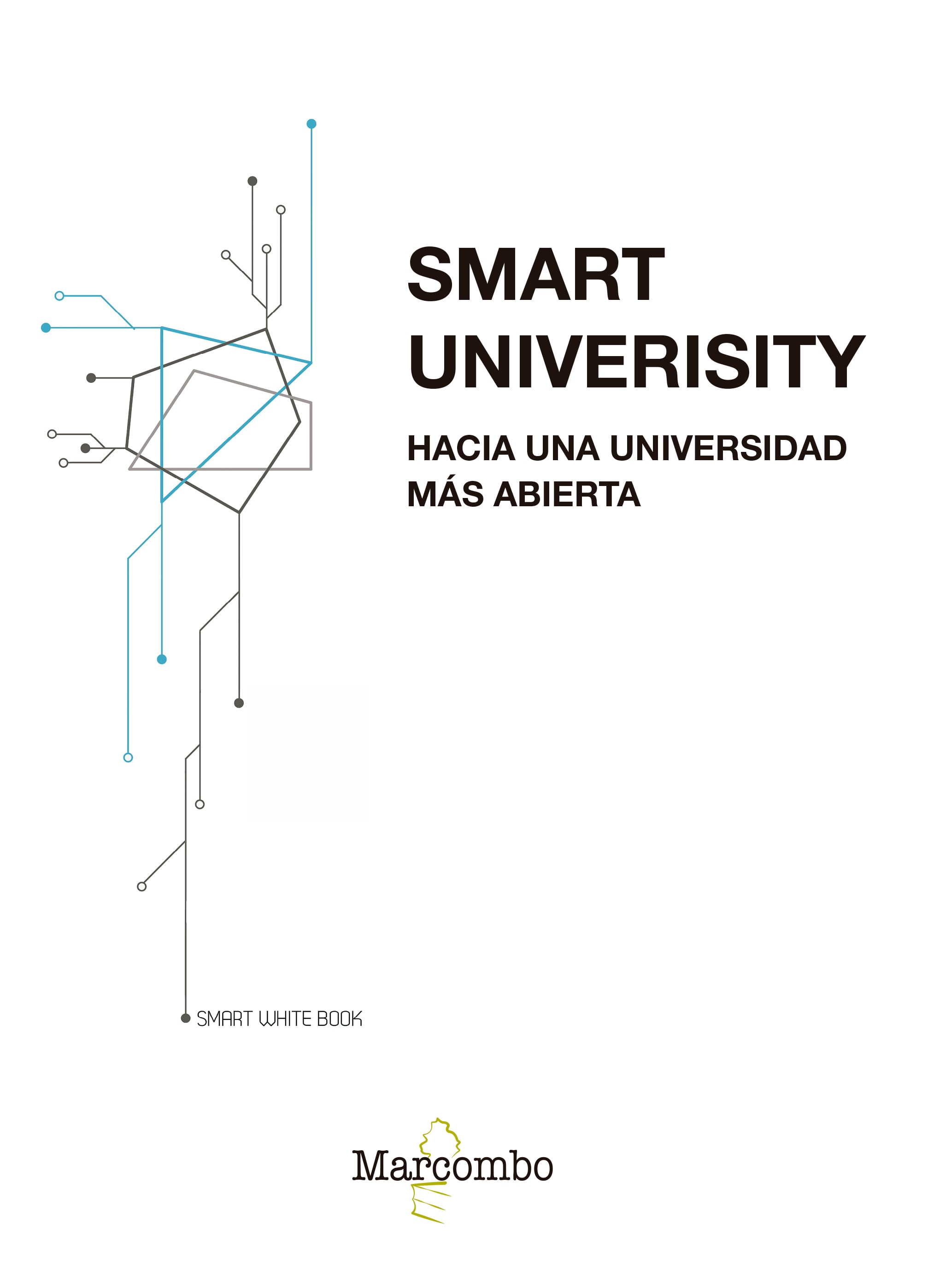 Smart University. Hacia Una Universidad Más Abierta