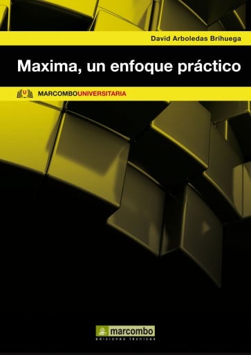 Máxima, Un Enfoque Práctico