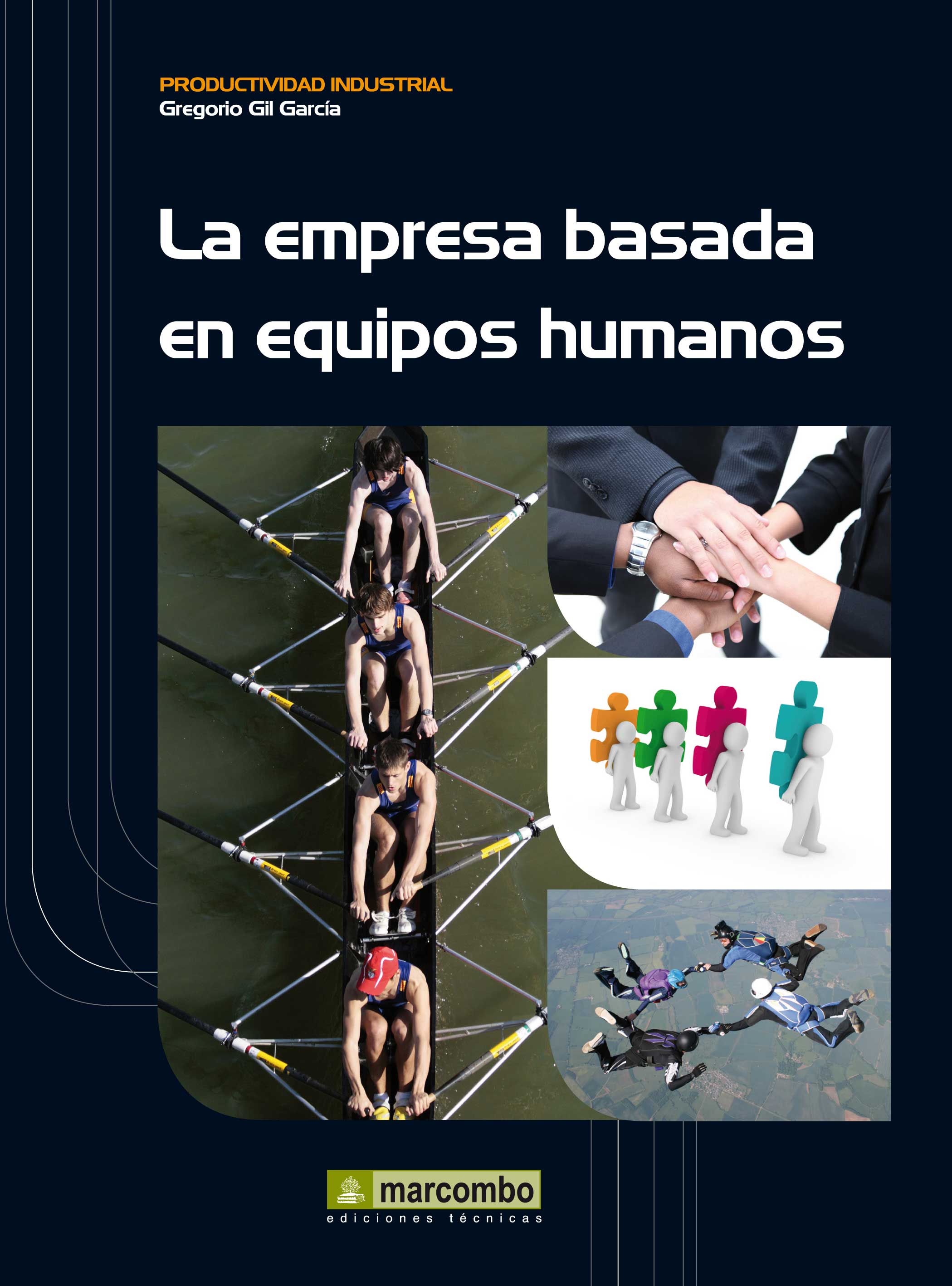 La Empresa Basada en Equipos Humanos