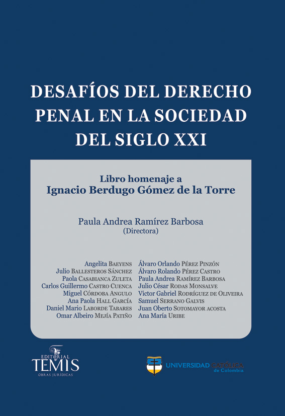 Desafíos del Derecho Penal en la Sociedad del Siglo Xxi