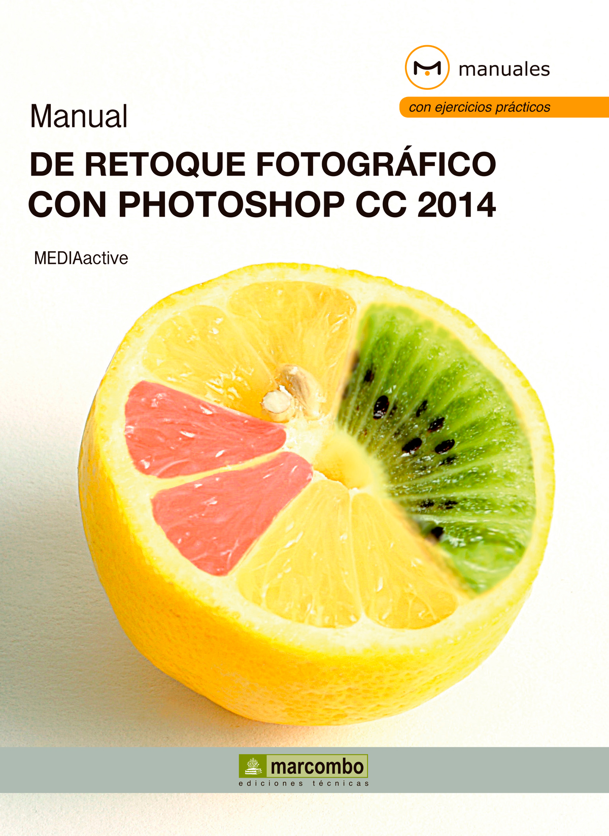 Manual de Retoque Fotográfico Photoshop CC 2014