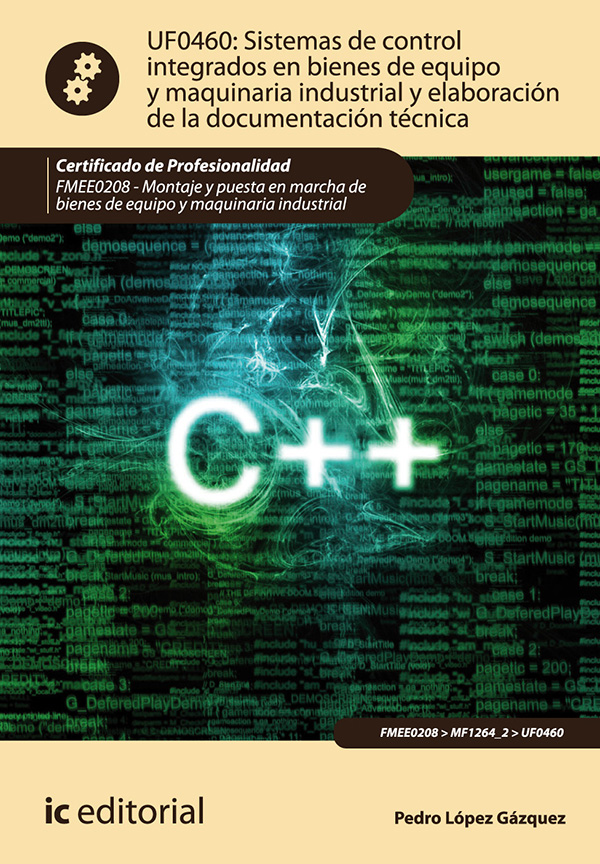 Sistemas de control integrados en bienes de equipo y maquinaria industrial y elaboración de la documentación técnica. FMEE0208