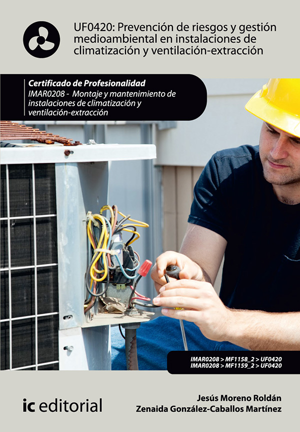 Prevención de Riesgos y gestión medioambiental en instalaciones de climatizacion y ventilación-extracción. IMAR0208