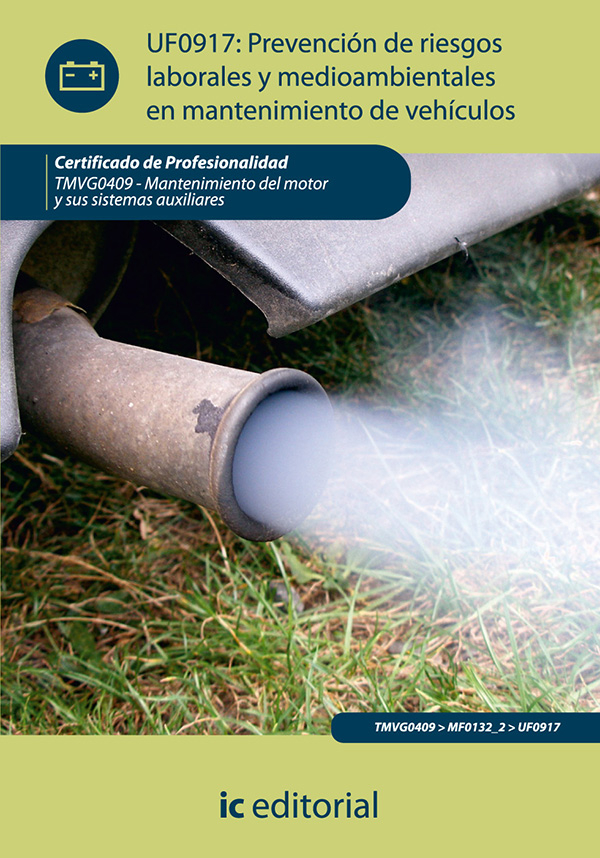 Prevención de riesgos laborales y medioambientales en mantenimiento de vehículos. TMVG0409