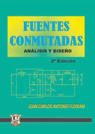 Fuentes Conmutadas. Analisis y Diseño 2da Ed.