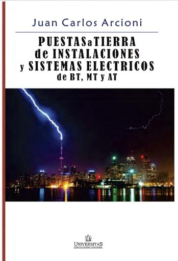 Puestas a Tierra de Sistemas Electricos de Baja, Media y Alta Tension.