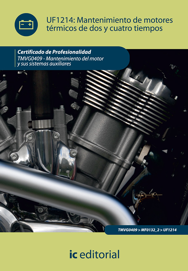 Mantenimiento de motores térmicos de dos y cuatro tiempos. TMVG0409