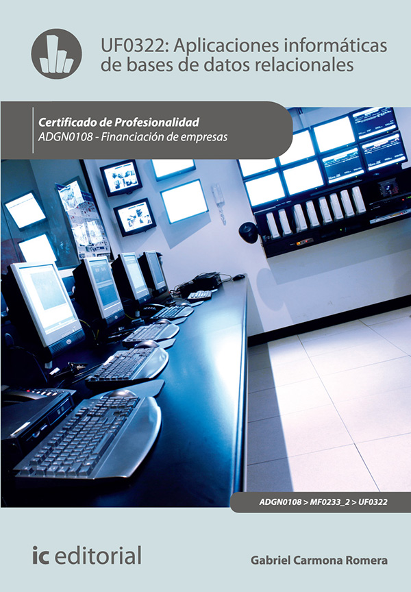 Aplicaciones informáticas de bases de datos relacionales. ADGN0108 - Financiación de empresas