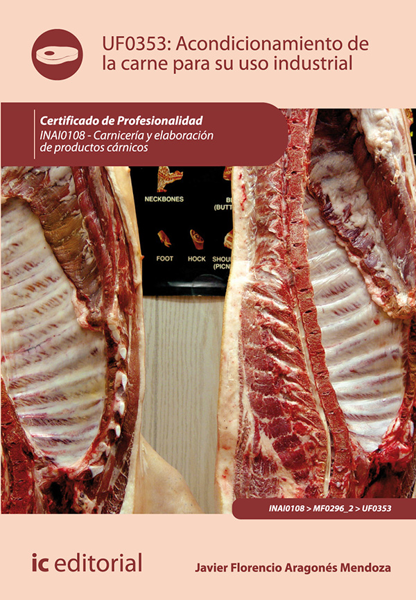Acondicionamiento de la carne para su uso industrial. INAI0108
