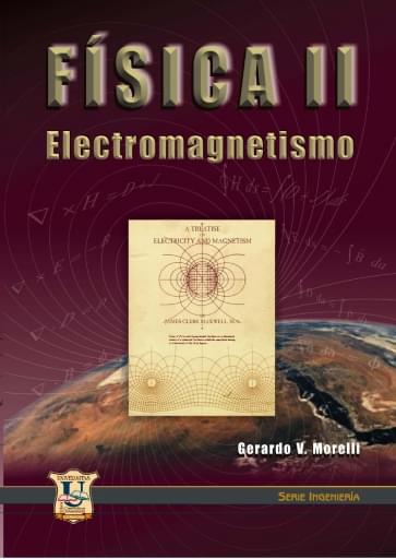 Fisica 2. Electromagnetismo.
