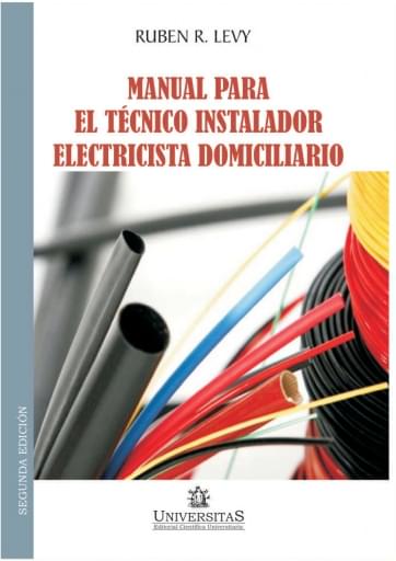 Manual del Tecnico Instalador Electricista Domiciliario.