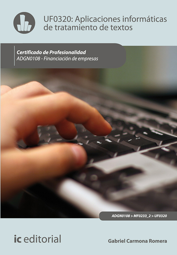 Aplicaciones informáticas de tratamiento de textos. ADGN0108 - Financiación de empresas