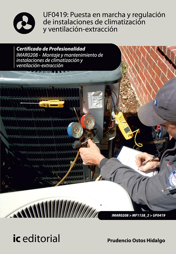 Puesta en marcha y regulación de instalaciones de climatización y ventilación-extracción. IMAR0208