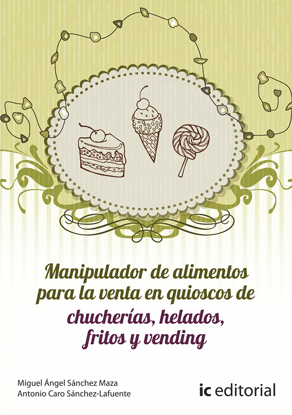 Manipulador de alimentos para la venta en quioscos de chucherías, helados, fritos y vending