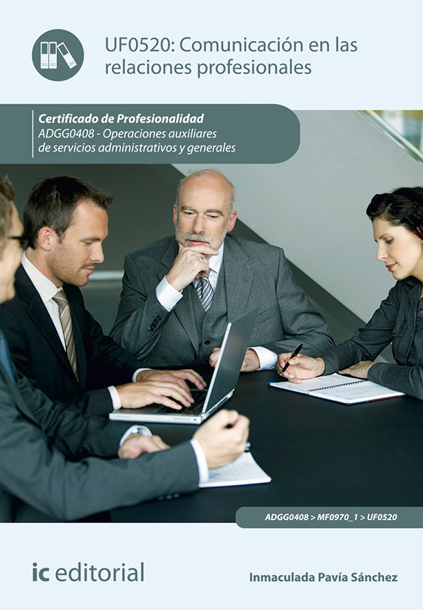 Comunicación en las relaciones profesionales. ADGG0408