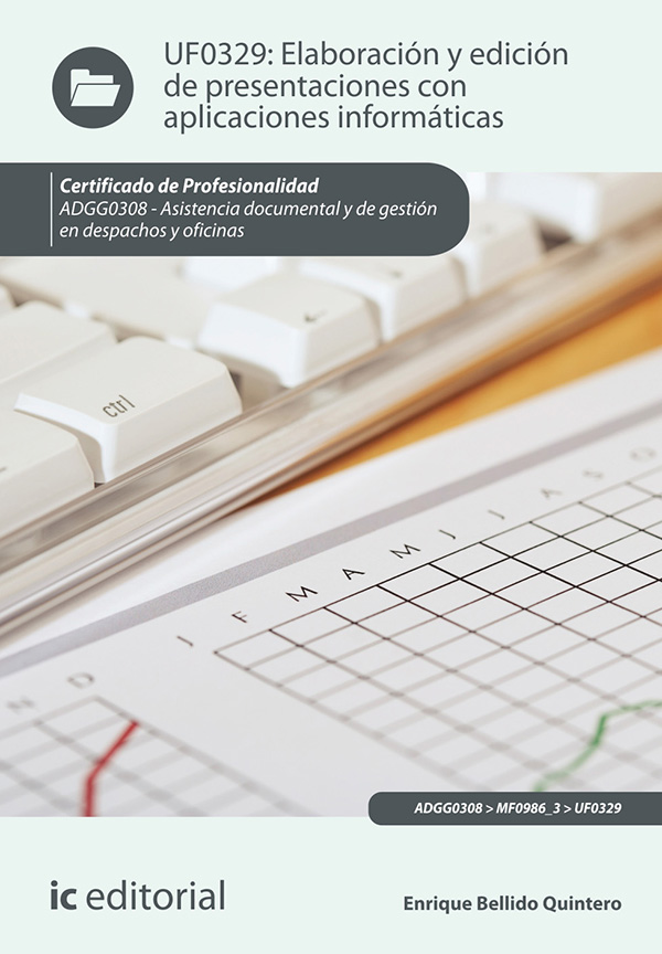 Elaboración y edición de presentaciones con aplicaciones informáticas. ADGG0308
