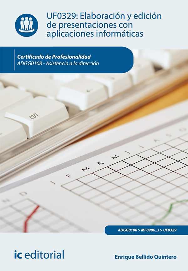 Elaboración y edición de presentaciones con aplicaciones informáticas. ADGG0108