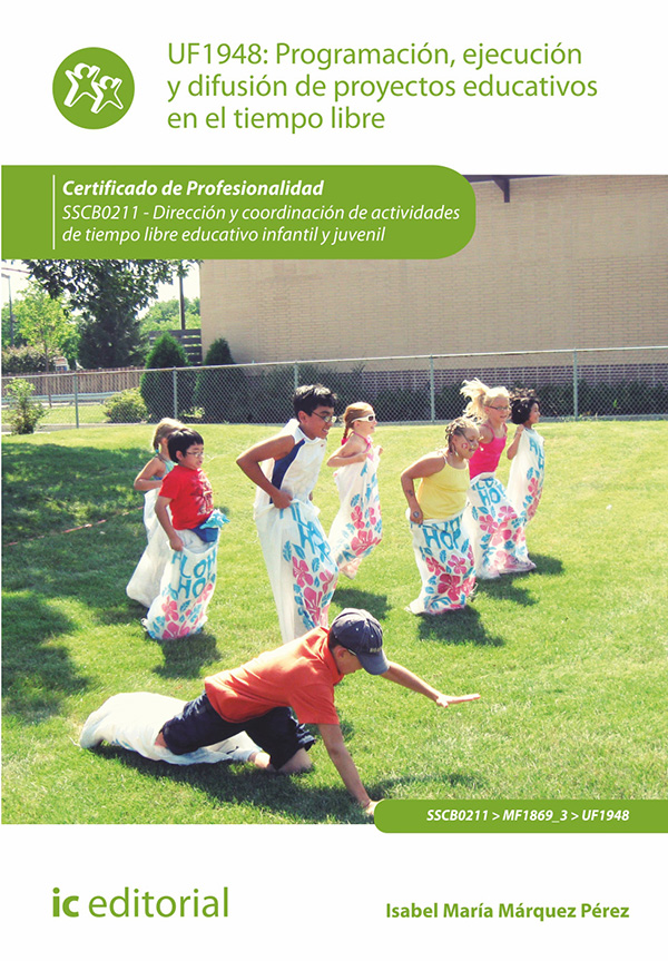 Programación, ejecución y difusión de proyectos educativos en el tiempo libre. SSCB0211