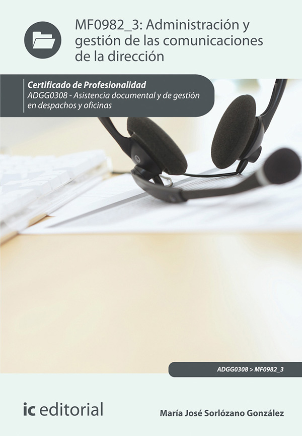 Administración y gestión de las comunicaciones de la dirección. ADGG0308