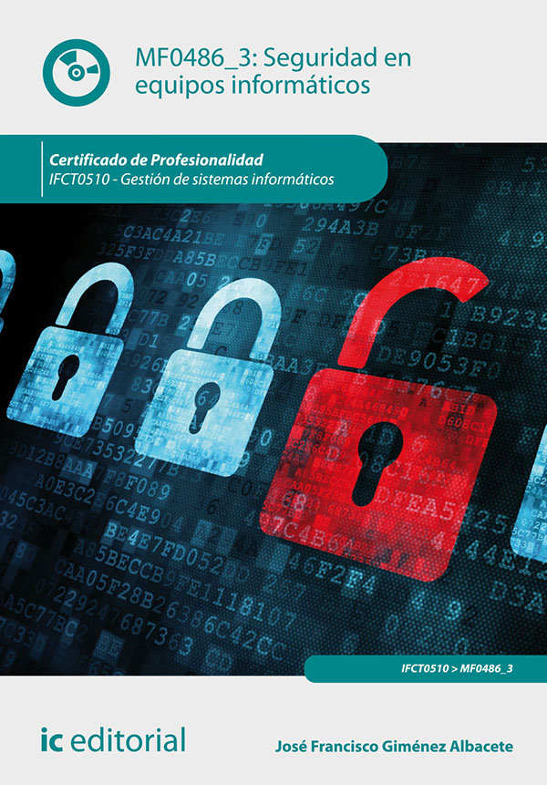 Seguridad en equipos informáticos. IFCT0510