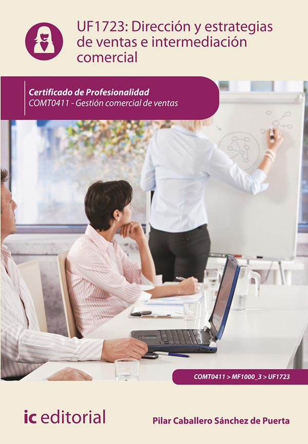 Dirección y estrategias de ventas e intermediación comercial. COMT0411