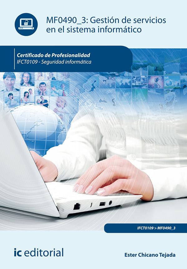 Gestión de servicios en el sistema informático. IFCT0109