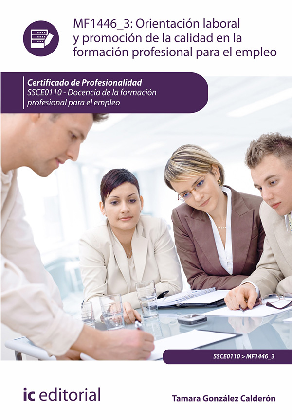 Orientación laboral y promoción de la calidad en la Formación Profesional para el Empleo. SSCE0110