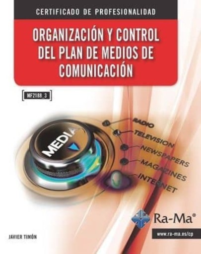 Organización y control del plan de medios de comunicación (MF2188_3)