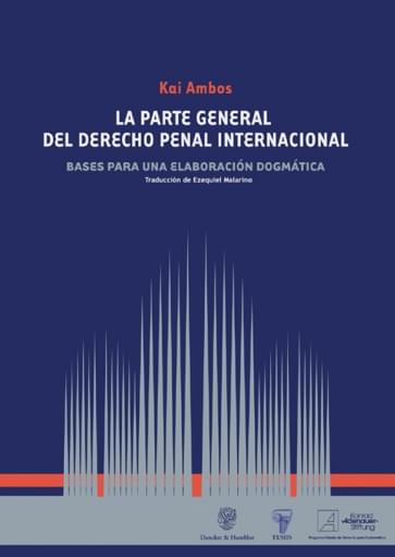 La parte general del derecho penal internacional