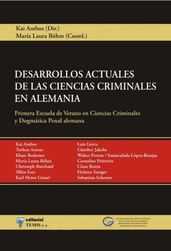 Desarrollos actuales de las ciencias criminales en Alemania