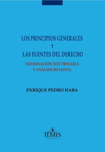 Los principios generales y las fuentes del derecho