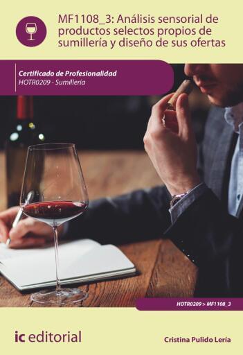 Análisis sensorial de productos selectos propios de sumillería y diseño de sus ofertas. MF1108_3