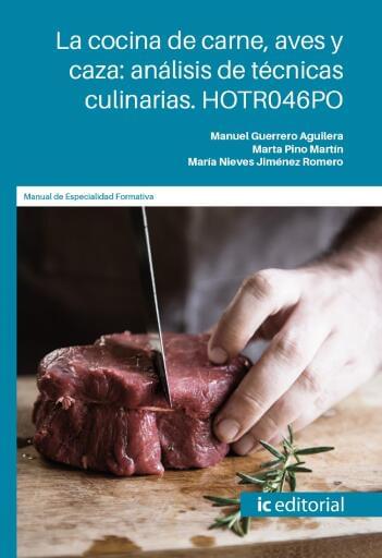 La cocina de carne. aves y caza: análisis de técnicas culinarias. HOTR046PO