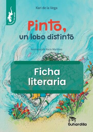 Ficha literaria - Pinto, un lobo distinto