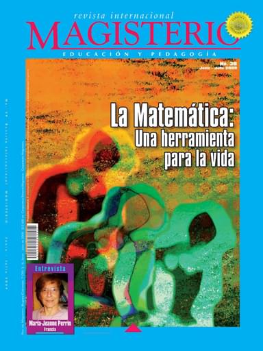 La matemática una herramienta para la vida / Revista Internacional Magisterio # 39