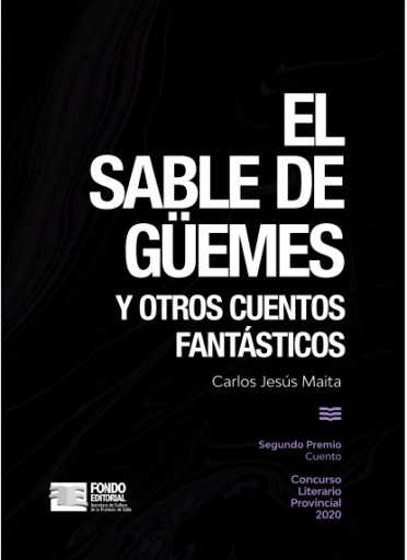 El sable de Güemes y otros cuentos