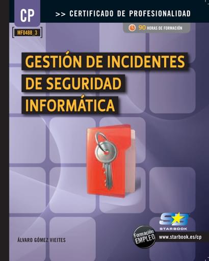 Gestión de Incidentes de Seg. Informática (MF0488_3)