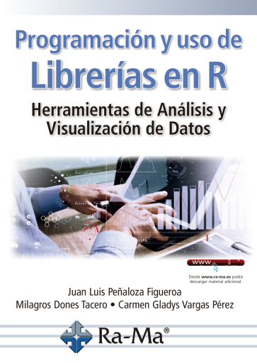 Programación y uso de librerías en R. Herramientas de análisis y visualización de datos