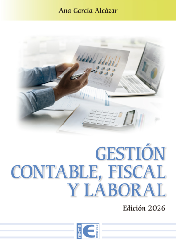 Gestión contable, fiscal y laboral. Edición 2026