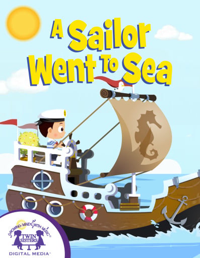 Portada del libro «A Sailor Went To Sea», de Kim Mitzo Thompson, Karen Mitzo Hilderbrand