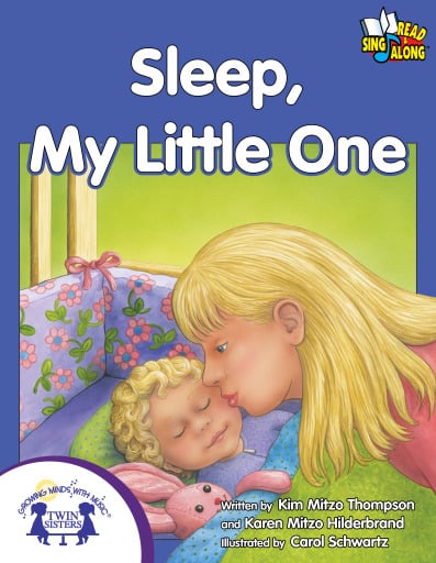 Portada del libro «Sleep, My Little One», de Kim Mitzo Thompson, Karen Mitzo Hilderbrand