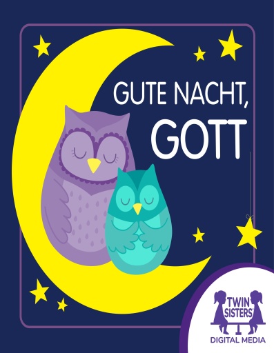 GUTE NACHT, GOTT