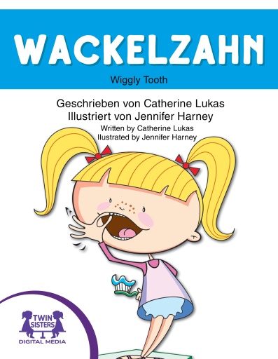 Wackelzahn / Wiggly Tooth