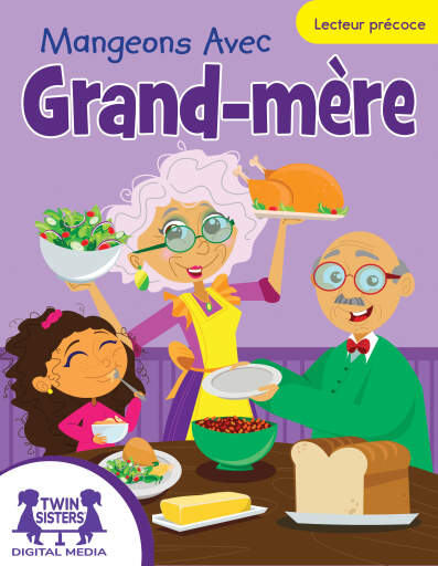 Mangeons Avec Grand-mère
