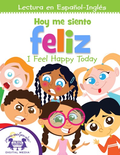 Hoy me siento feliz / I Feel Happy Today