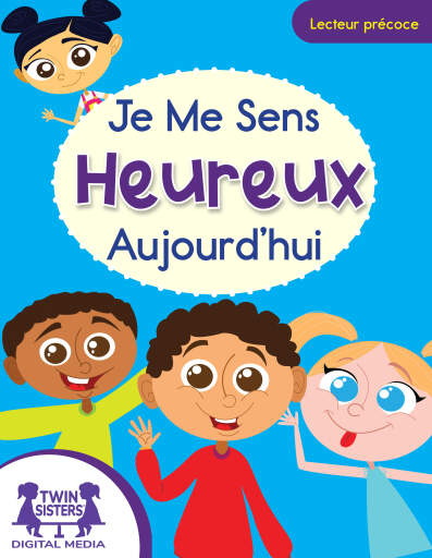 Je Me Sens Heureux Aujourd'hui